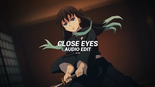 Close Eyes - Dvrst Edit Audio
