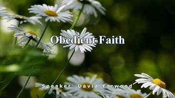 Obedient Faith — David Yarwood