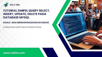1. Tutorial MySQL Dasar: Cara Membuat Database & CRUD (Select, Insert, Update, Delete)