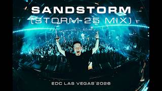 Darude - Sandstorm (Storm 25 Mix) [Vibing Out] - Live at EDC Las Vegas