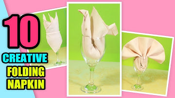 10 CREATIVE DESIGN TABLE NAPKIN FOLDING IN THE GLASS #TUTORIAL