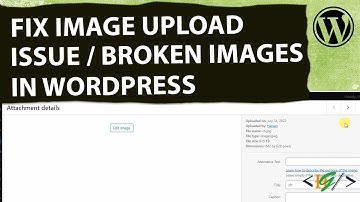 How to Fix Image Upload Issue in WordPress | Broken Images