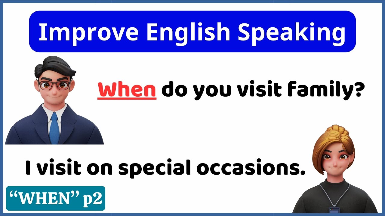 Mastering 'When' Part 2 | English Conversation Practice for Beginners ...