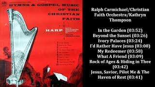 Ralph Carmichael/Christian Faith Orchestra - Hymns & Gospel Music Of The Christian Faith