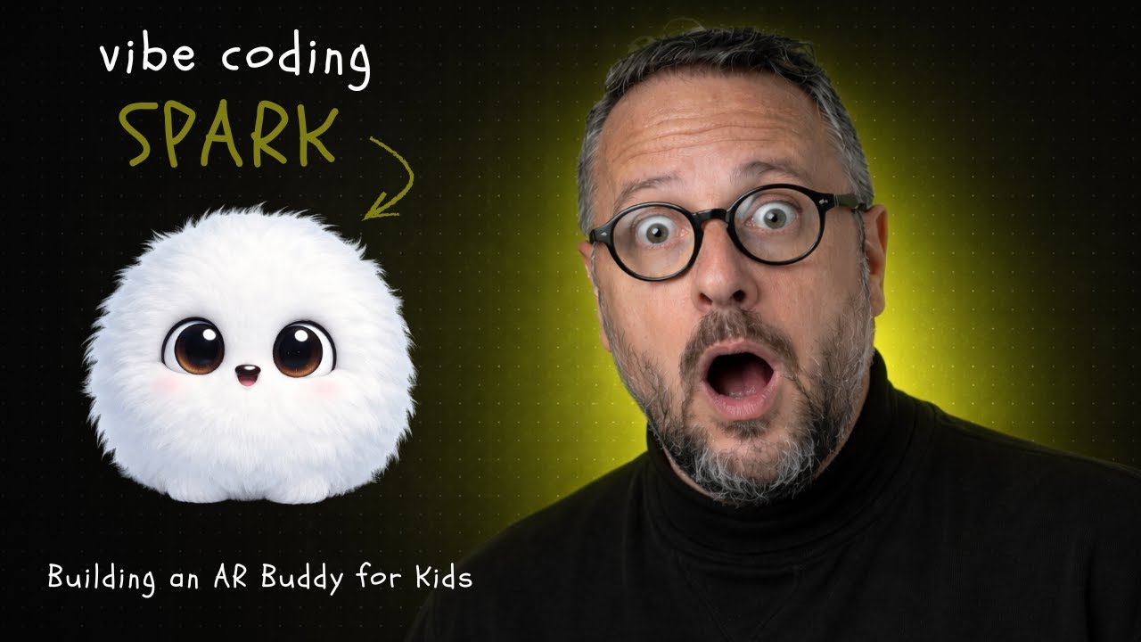 Vibe Coding Spark: Building an AR Buddy for Kids
