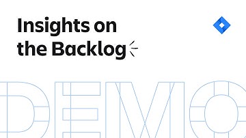 Demo Den: Insights on the Backlog for Jira Software (Sep 2022)