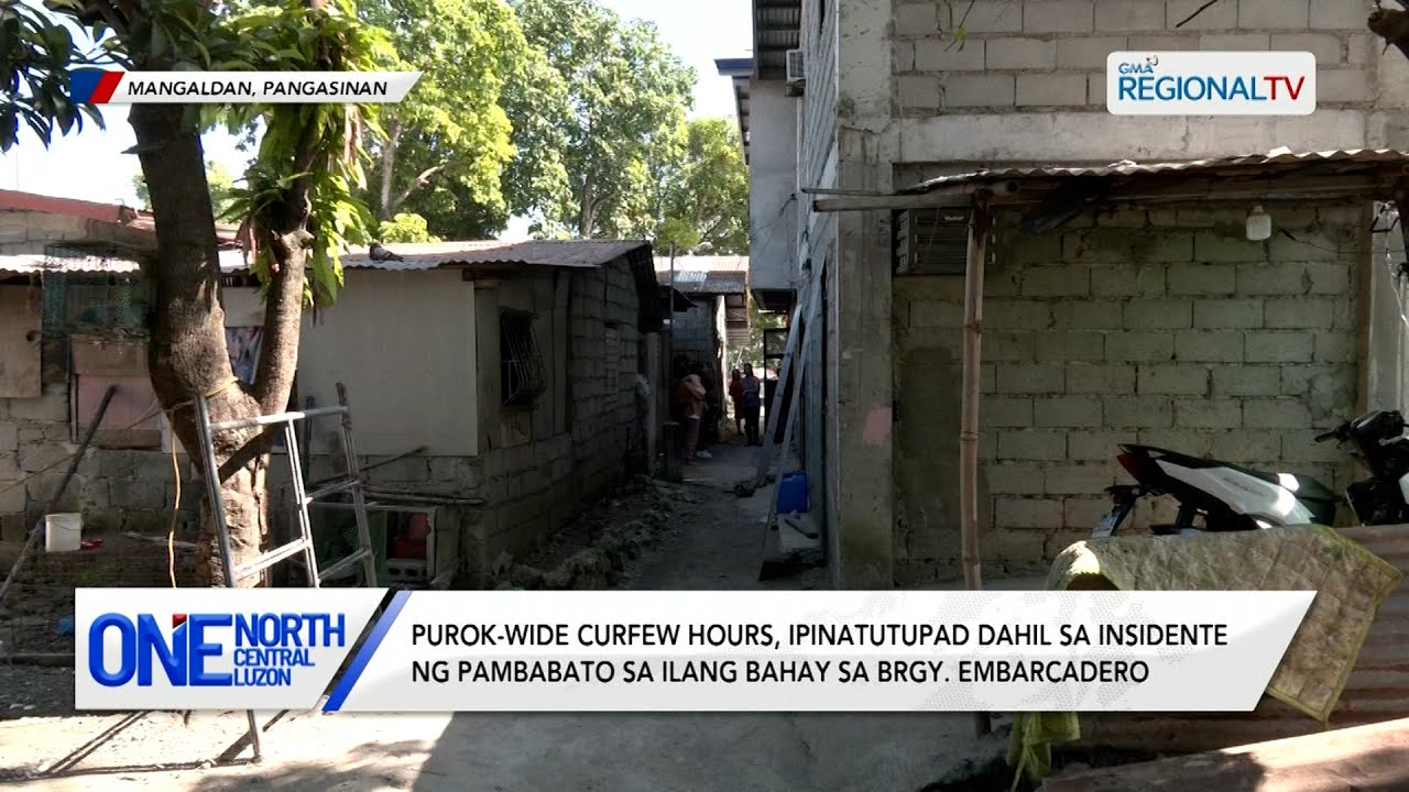 Purok-wide curfew hours, ipinatutupad dahil sa insidente ng pambabato | One North Central Luzon