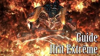 Ifrit (Extrême) Guide - Final Fantasy XIV : A Realm Reborn (#ARR21)