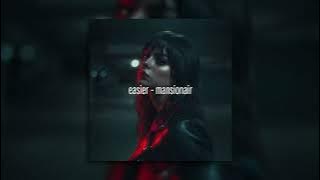 mansionair - easier (slowed   reverb)