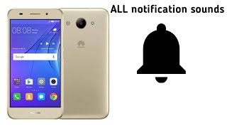 Huawei y3 2017 all notification sounds