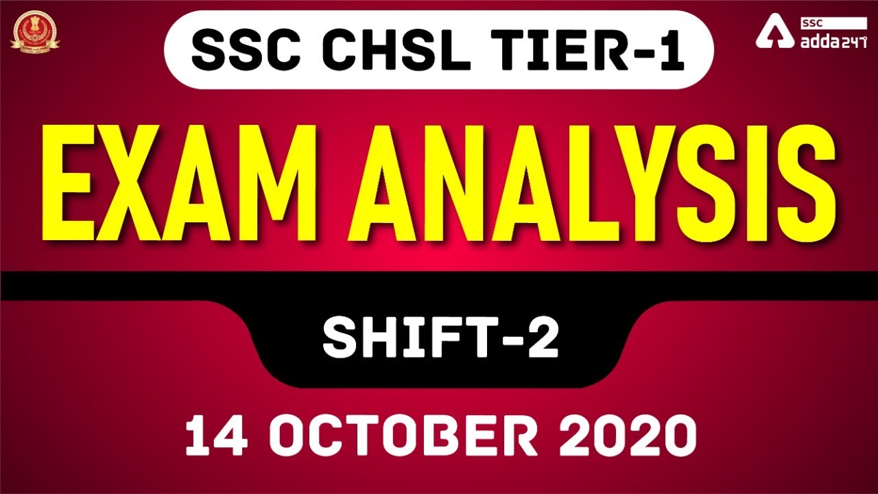 SSC CHSL Tier-1 Exam Analysis Shift-2 (October 14) | CHSL Analysis & Paper Review 2020