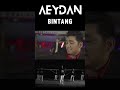 Aeydan  bintang teaser 2