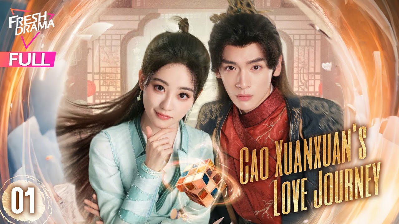 Multi-sub】Cao Xuanxuan's Love Journey EP01 | Zhu Xu Dan, Zhai