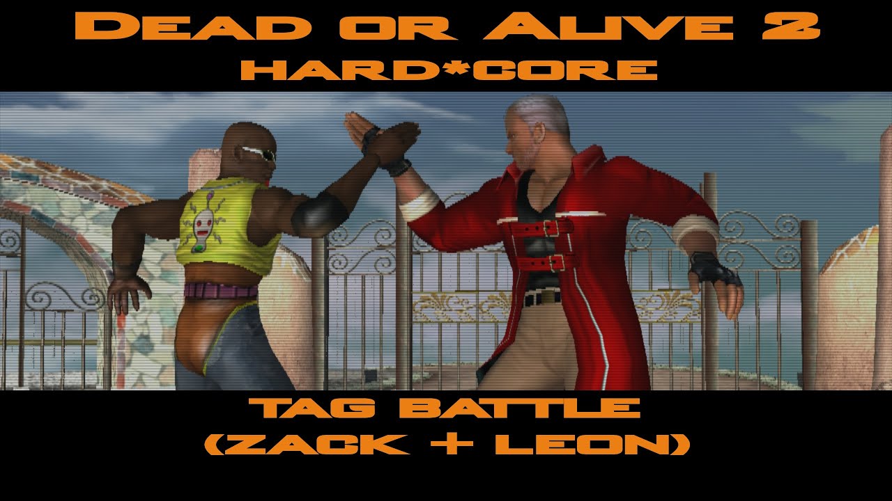 Dead or Alive 2: Hardcore - Tag Battle (Zack + Leon)