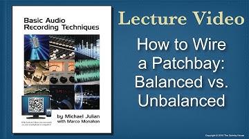 How to Wire a Patchbay: Balanced vs. Unbalanced