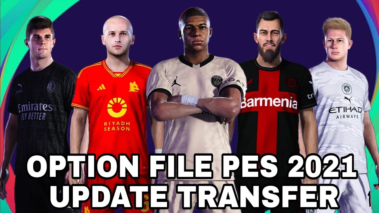 OPTION FILE PES 2021 UPDATE TRANSFER PES 2021 PS4 PS5 ORIGINAL. - YouTube