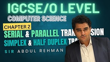Data Transmission | IGCSE/O-levels Computer Science | Serial & Parallel Transmission (0478/2210)