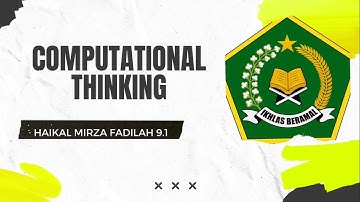Ujian Praktik Informatika Kelas 9 - Computational Thinking