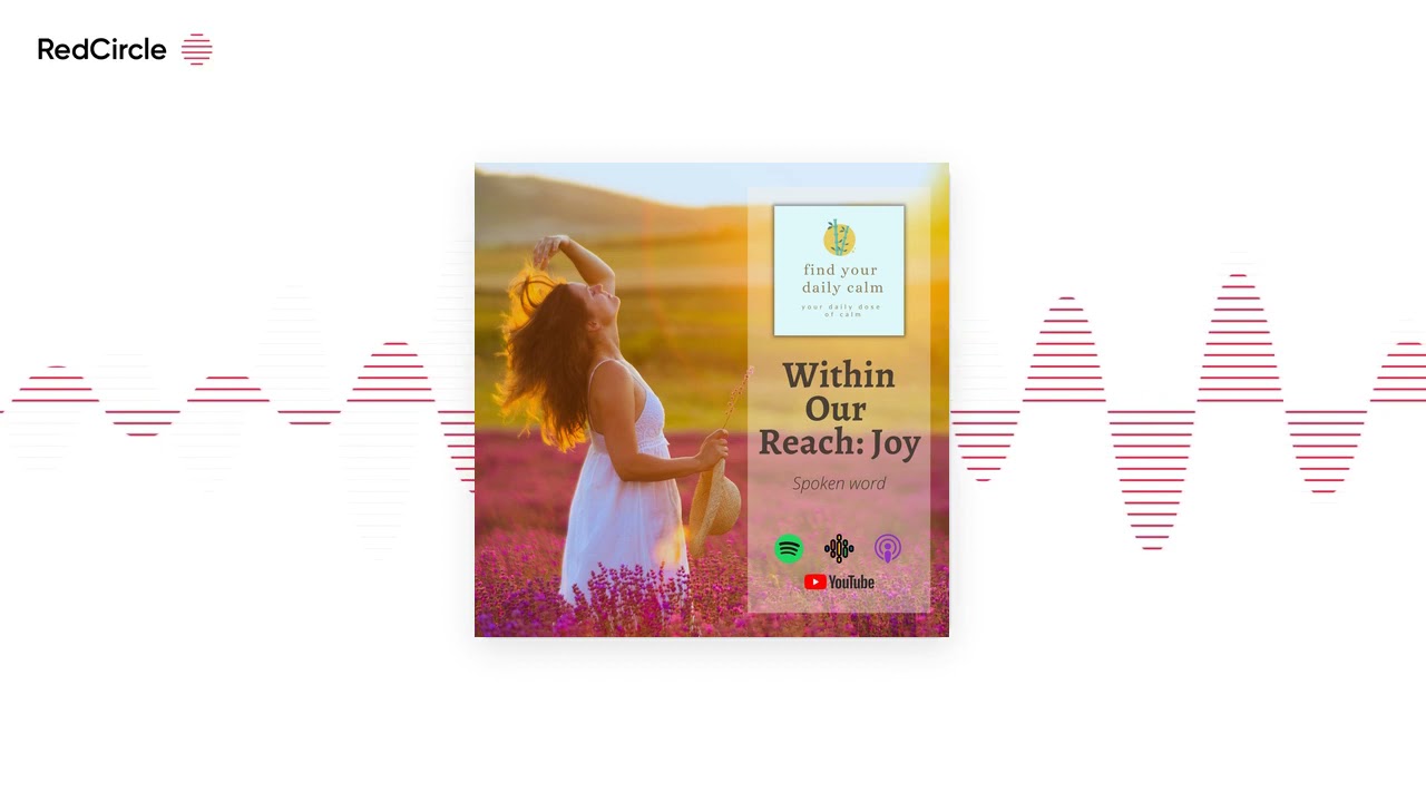 Find Your Daily Calm (71) - Within Our Reach: Joy