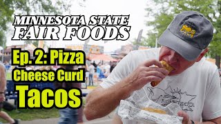 Minnesota State Fair Food Ep. 2: Pizza Cheese Curd Tacos