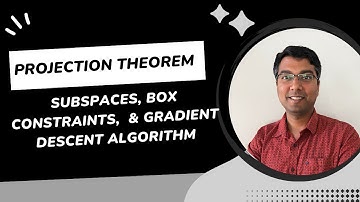 Lecture 11: Projection Theorem