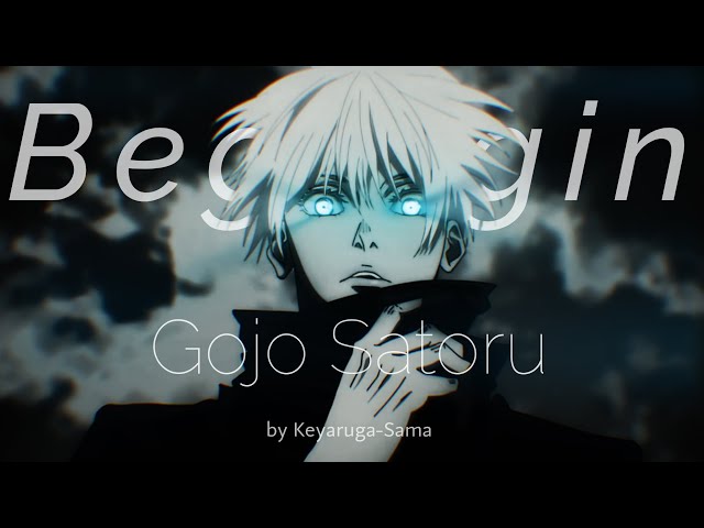 Satoru Gojo -Beggin【﻿AMV】 class=