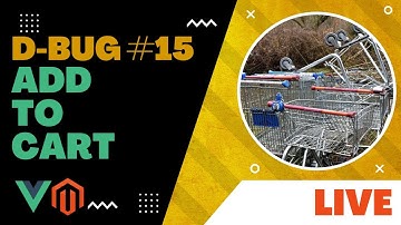 VueJs, GraphQl and Magento Add to Cart | The Debug #15