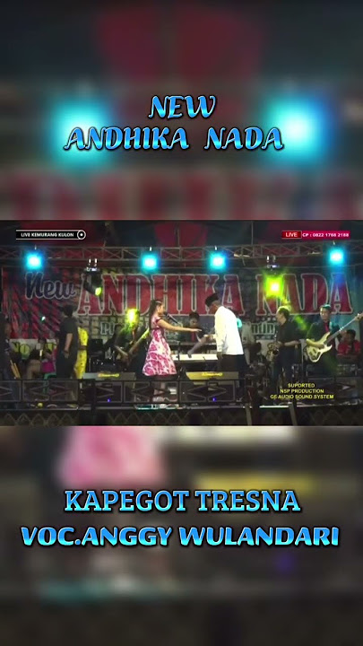 KAPEGOT TRESNA - VOC.ANGGY WULANDARI - NEW ANDHIKA NADA