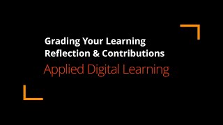 Grading Your Learning Reflection