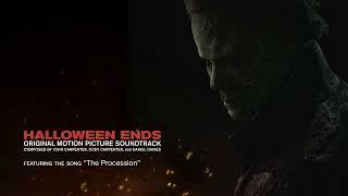 John Carpenter, Cody Carpenter and Daniel Davies  The Procession (Official Audio) Halloween Ends