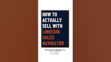 How to Actually Sell with LinkedIn Sales Navigator!