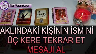 Aklindaki̇ Ki̇şi̇ni̇n İsmi̇ni̇ Üç Kere Tekrar Et Olacaklari Detayli Di̇nle Açılımı