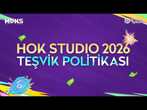 HOK Studio 2026 Teşvik Politikası l Türkiye Özel Görevlere Katıl, Nakit Ödül Kazan l Honor of Kings