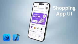 Build a Modern E-Commerce Home Screen in SwiftUI | iOS Shopping App UI Tutorial