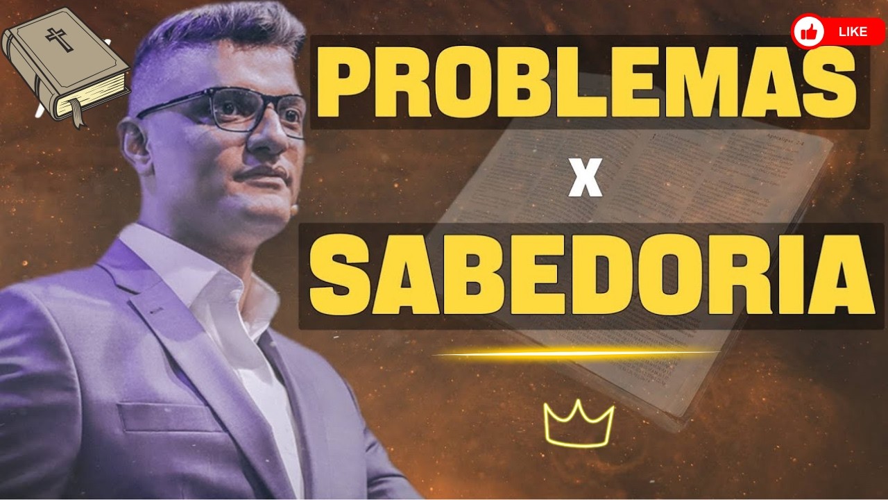 PROBLEMAS X SABEDORIA | TIAGO BRUNET