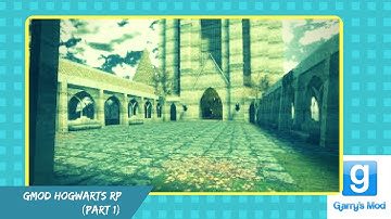 gmod hogwarts rp (part 1)