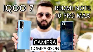 IQOO 7 vs Redmi Note 10 Pro Max Camera Comparison | IQOO 7 Camera Review & Camera Test