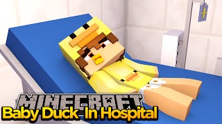 MINECRAFT- BABY DUCK IS IN HOSPITAL!!(MINECRAFT- BABY DUCK IS IN HOSPITAL!! FOLLOW ME ON INSTAGRAM: https://www.instagram.com/babyduck_yt/ ♥The Little Club ..., 2016-05-21T15:30:00.000Z)