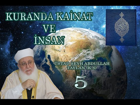 KURANDA KAİNAT VE İNSAN 5. DERS