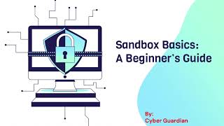 Sandbox Basics in Malware Analysis - Cybersecurity Concepts