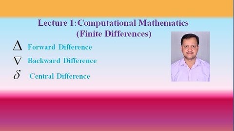 Computational Mathematics (Finite Differences)_Lecture_01 #finitedifferences #Interpolation