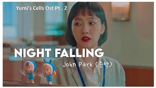 [Yumi's Cells OST Parte 2] John Park (존박) - Nightfalling | LEGENDADO