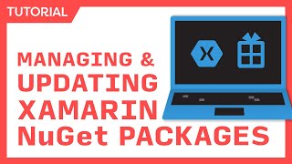 Managing & Updating Xamarin NuGet Packages Efficiently