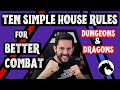 10 simple house rules for better combat  dungeons and dragons 5e