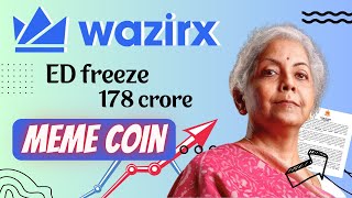 Wazirx ED Freeze 178 Crore  Meme Coin Again Pump I Floki Inu I Baby doge Coin