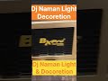 Bx Pro New Amplifire Unboxing Time 2024 #short #reel #youtubeshort Dj Naman Light &amp; Decoretion