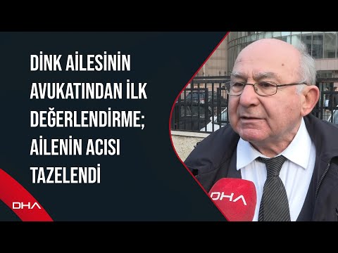 Dink ailesinin avukatından