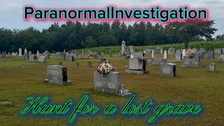 Paranormalinvestigation:Hunt for a lost grave