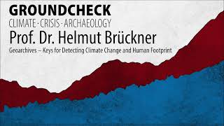 Groundcheck Profdr H Brückner Geoarchives - Keys F Detecting Climate Change Human Footprint