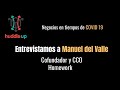 Negocios en tiempos de COVID19: Entrevistamos a Manuel del Valle, Cofundador de Homework.